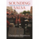 Sounding Salsa: Performing Latin Music in New York City
