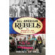 All-American Rebels: The American Left from the Wobblies to Today
