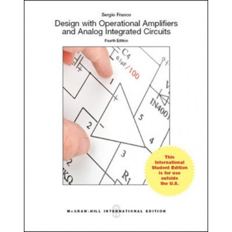 Design With Operational Amplifiers And Analog Integrated Circuits (Int'l Ed)