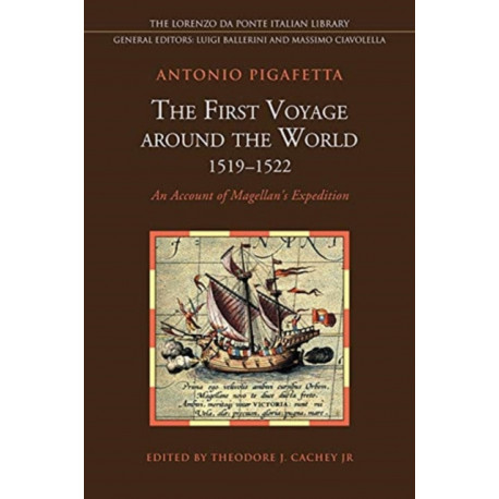 The First Voyage Around the World, 1519-1522: An Account of Magellan's Expedition