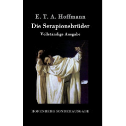 Die Serapionsbruder: Vollstandige Ausgabe