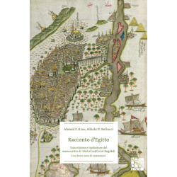Racconto d’Egitto: Trascrizione e traduzione del manoscritto di ?Abd al-Latif al-Bagdadi (con brevi note di commento)