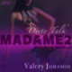 Madame 2: Dirty talk - Erotische Novelle