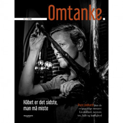 Omtanke – Thure Lindhardt: Håbet er dette sidste, man må miste