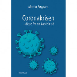 Coronakrisen – digte fra en kaotisk tid