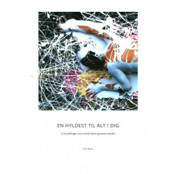 En hyldest til alt i dig: 12 fortællinger om at finde hjem gennem mørket