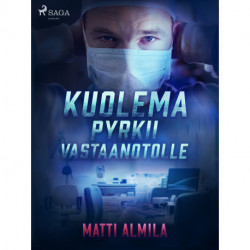 Kuolema pyrkii vastaanotolle