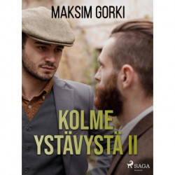 Kolme ystävystä II