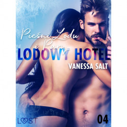 Lodowy Hotel 4: Pieśni Lodu i Pary - Opowiadanie erotyczne