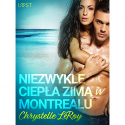Niezwykle ciepła zima w Montrealu - opowiadanie erotyczne