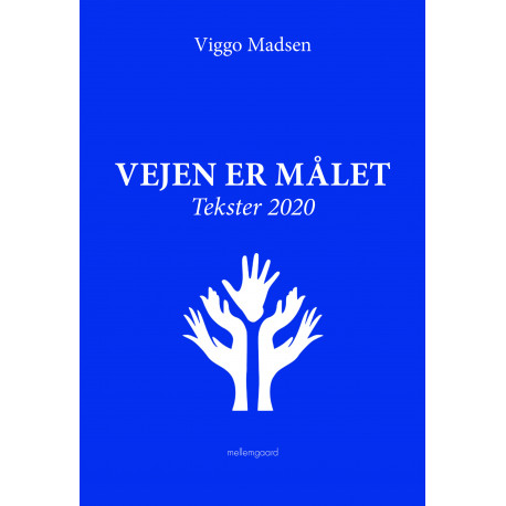 Vejen er målet. Tekster 2020