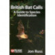 British Bat Calls: A Guide to Species Identification