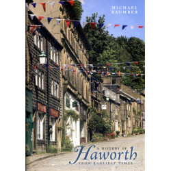 History of Haworth: From Earliest Times