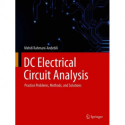 DC Electrical Circuit Analysis: Practice Problems, Methods, and Solutions