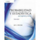 Probabilidad y EstadA­stica para IngenierA­a y Ciencias