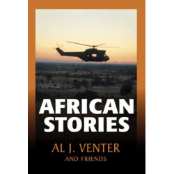 African stories by Al J.Venter and friends