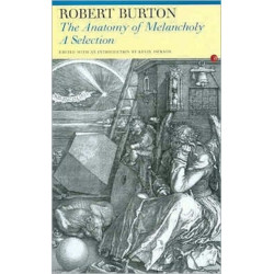 The Anatomy of Melancholy: A Selection