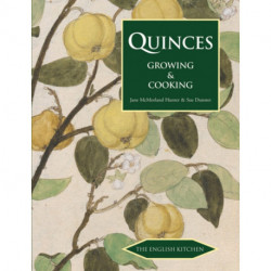 Quinces: Growing and Cooking