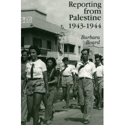 Reporting from Palestine 1943-44