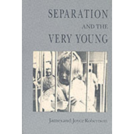 Separation and the Very Young