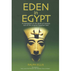 Eden in Egypt: Adam and Eve Were Pharaoh Akhenaton and Queen Nefertiti