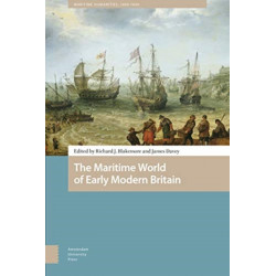 The Maritime World of Early Modern Britain