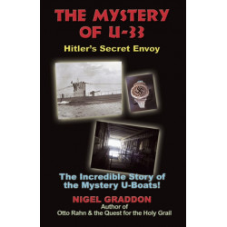 Mystery of U-33: Hitler'S Secret Envoy