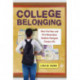 College Belonging: How First-Year and First-Generation Students Navigate Campus Life