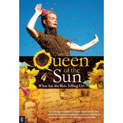 Queen of the Sun: What are the Bees Telling Us?