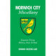 Norwich City Miscellany: Canaries Trivia, History, Facts and Stats