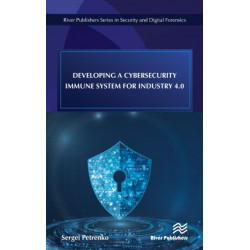 Developing a Cybersecurity Immune System for Industry 4.0