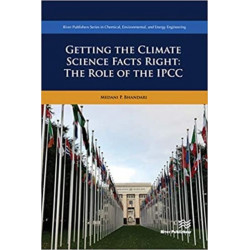 Getting the Climate Science Facts Right: The Role of the IPCC