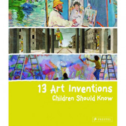 13 Art Inventions Children Should Know