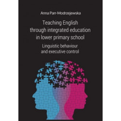 Teaching English Through Integrated Education in – Linguistic Behaviour and Executive Control
