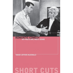 Romantic Comedy – Boy Meets Girl Meets Genre