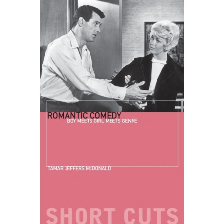 Romantic Comedy – Boy Meets Girl Meets Genre