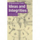 Ideas and Integrities