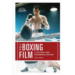 The Boxing Film: A Cultural and Transmedia History