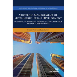 Strategic Management of Sustainable Urban Development: Economic Downturns, Metropolitan Governance and Local Communities