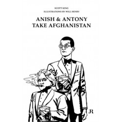 Scott King: Anish and Antony Take Afghanistan: Anish and Antony Take Afghanistan