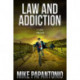 Law and Addiction: A Legal Thriller