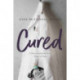 Cured: A Doctor’s Journey from Panic to Peace