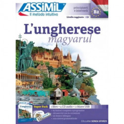 L'ungherese (magyarul): Methode de hongrois pour Italiens