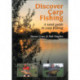 Discover Carp Fishing: A total guide to carp fishing
