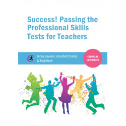 Success! Passing the Professional Skills Tests for Teachers