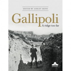 Gallipoli: A Ridge Too Far