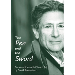 The Pen And The Sword: Conversations with Edward Said