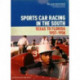 Sports Car Racing in the South: Texas to  Florida 1957-1958