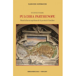 Pulchra Parthenope: hacia la faceta napolitana de la poesia de Garcilaso