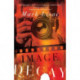Image Decay